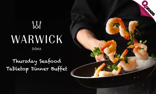Thursday Seafood Tabletop Dinner Buffet at Warwick Doha Hotel!